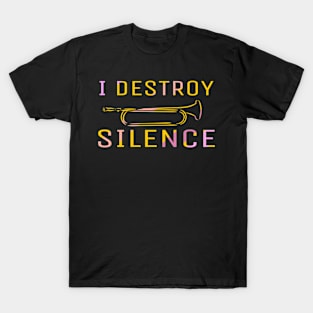 I Destroy Silence Funny Trombone Marching Band lovers trombones T-Shirt